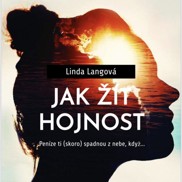 Jak žít hojnost